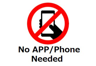No App or Phone Needed